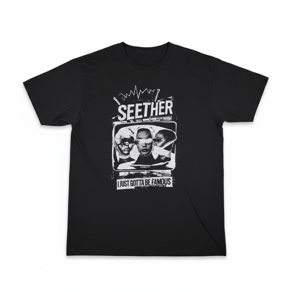 Seether I Just Gotta Be Famous Band T Shirt Black Short Sleeve Grunge Metal Rock